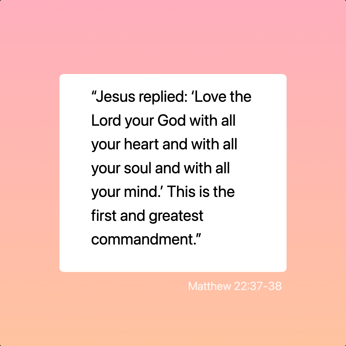 Matthew 22:37-38