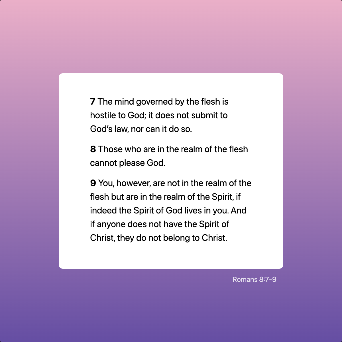 Romans 8:7-9
