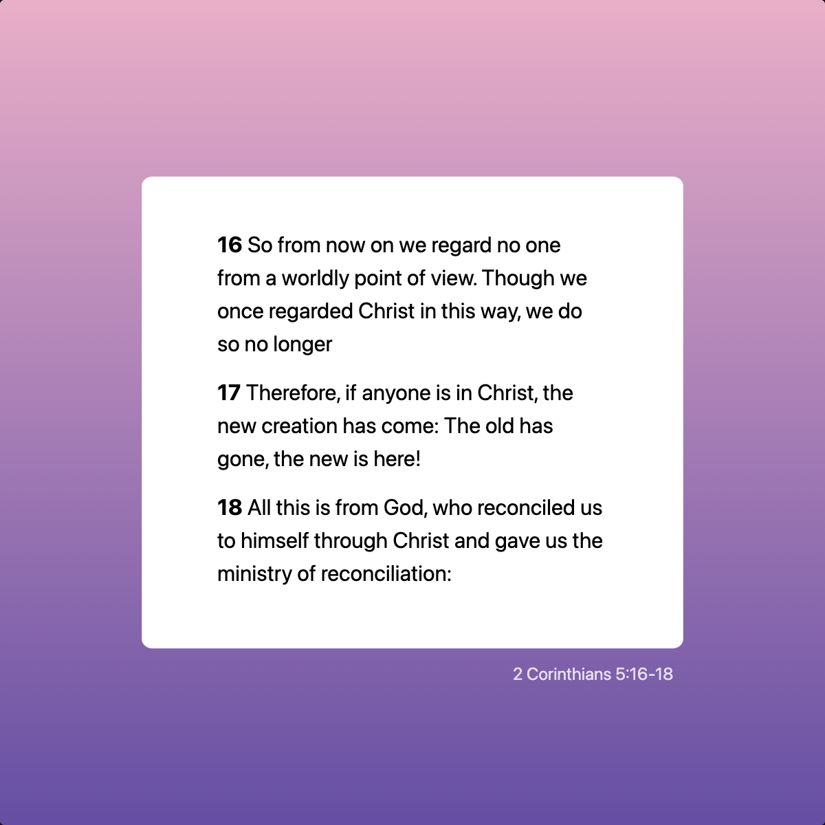 2 Corinthians 5:16-18
