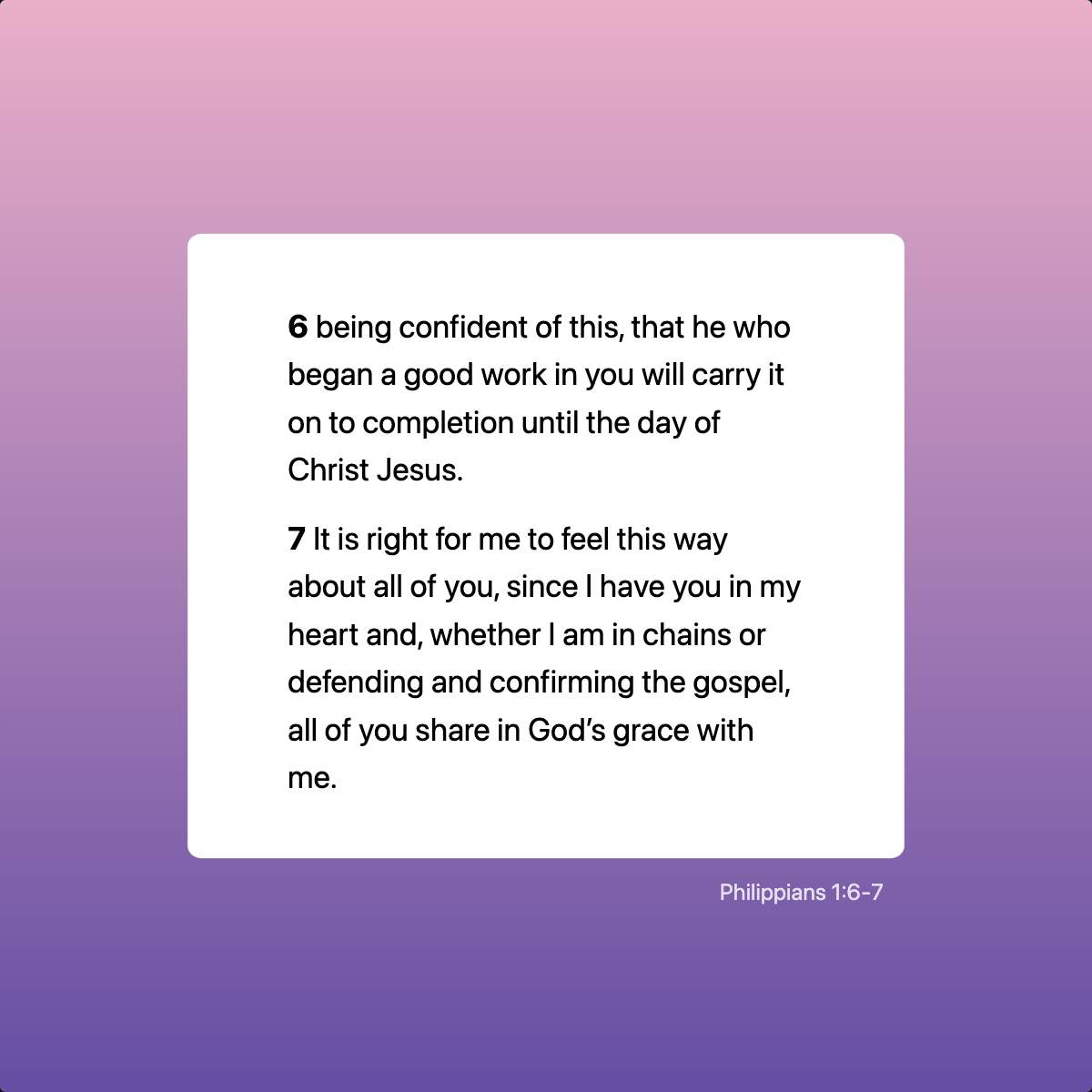 Philippians 1:6-7