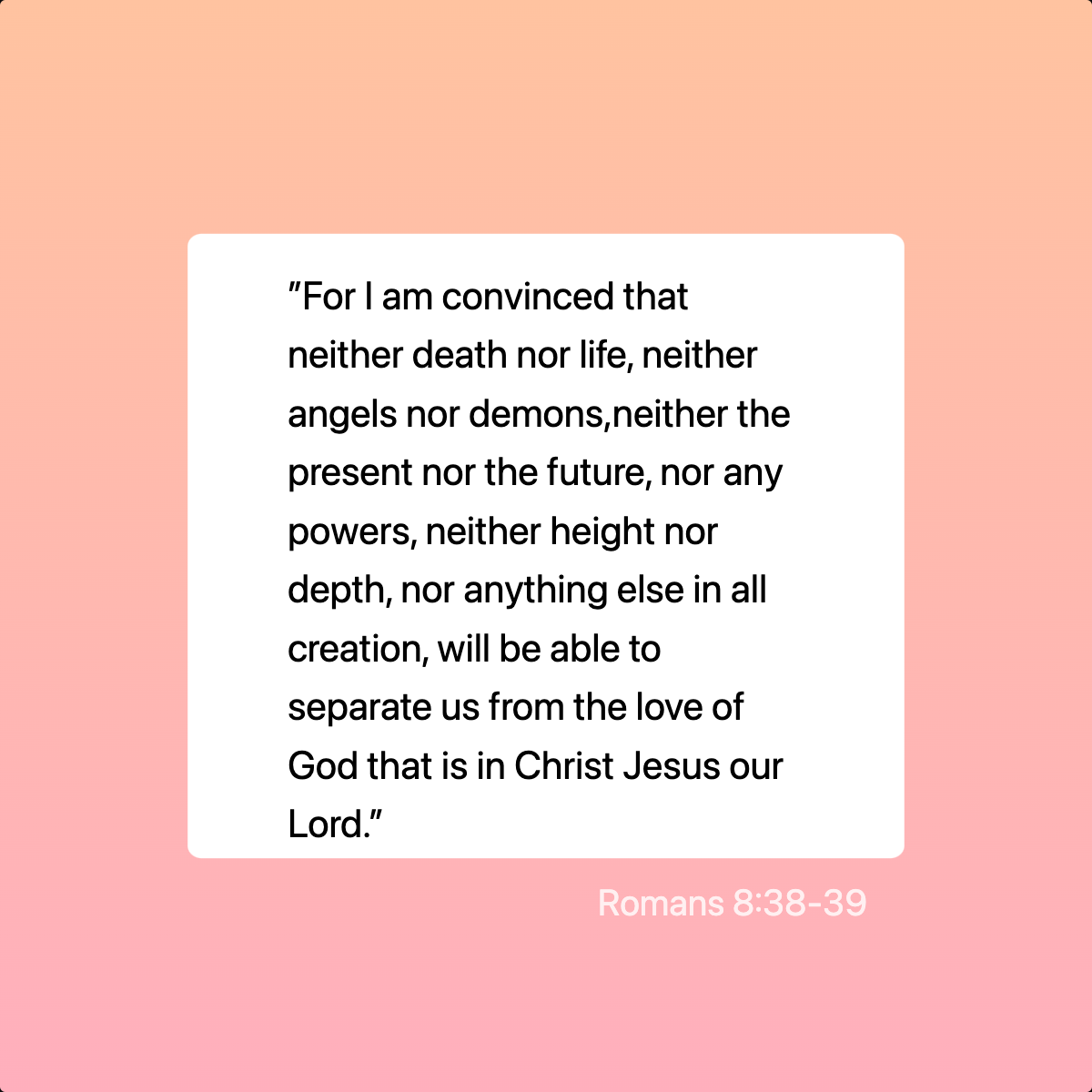Romans 8:38-39